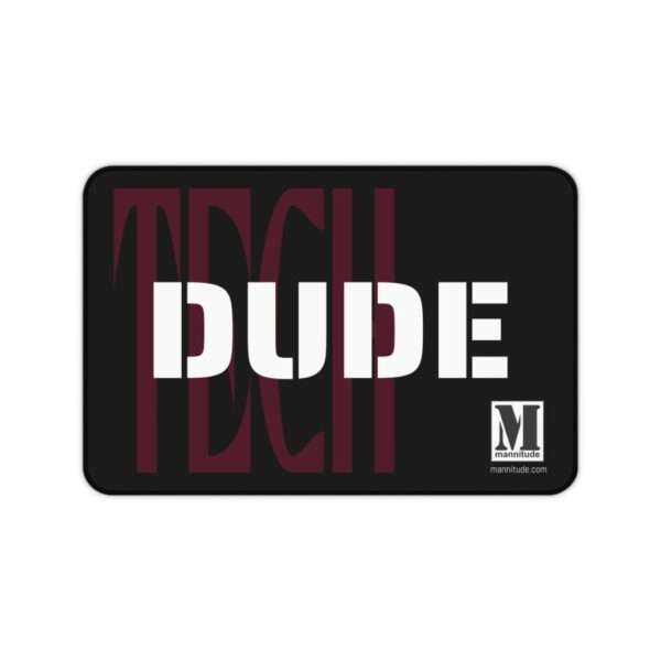 Desk Mat | Tech Dude